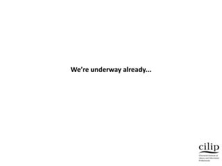 We’re underway already...
 