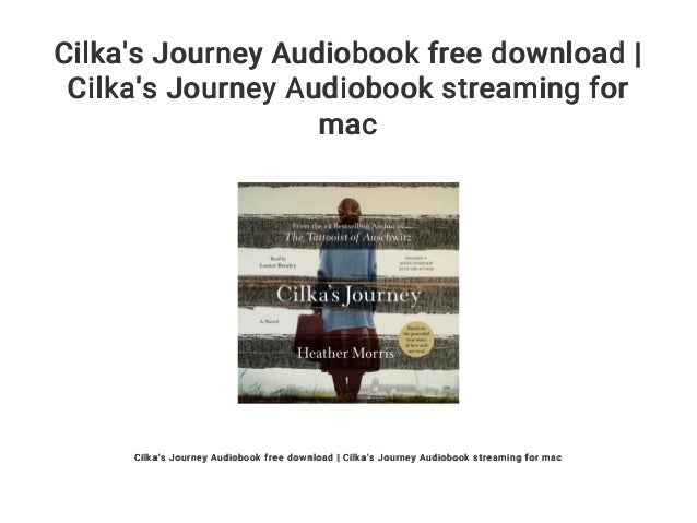Download Cilkas Journey Heather Morris Free Books