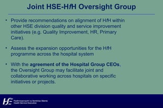 Cillian twomey - HSE/HFH Joint Oversight Group