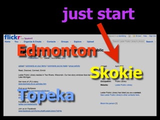 just start

Edmonton
       Skokie
Topeka
 