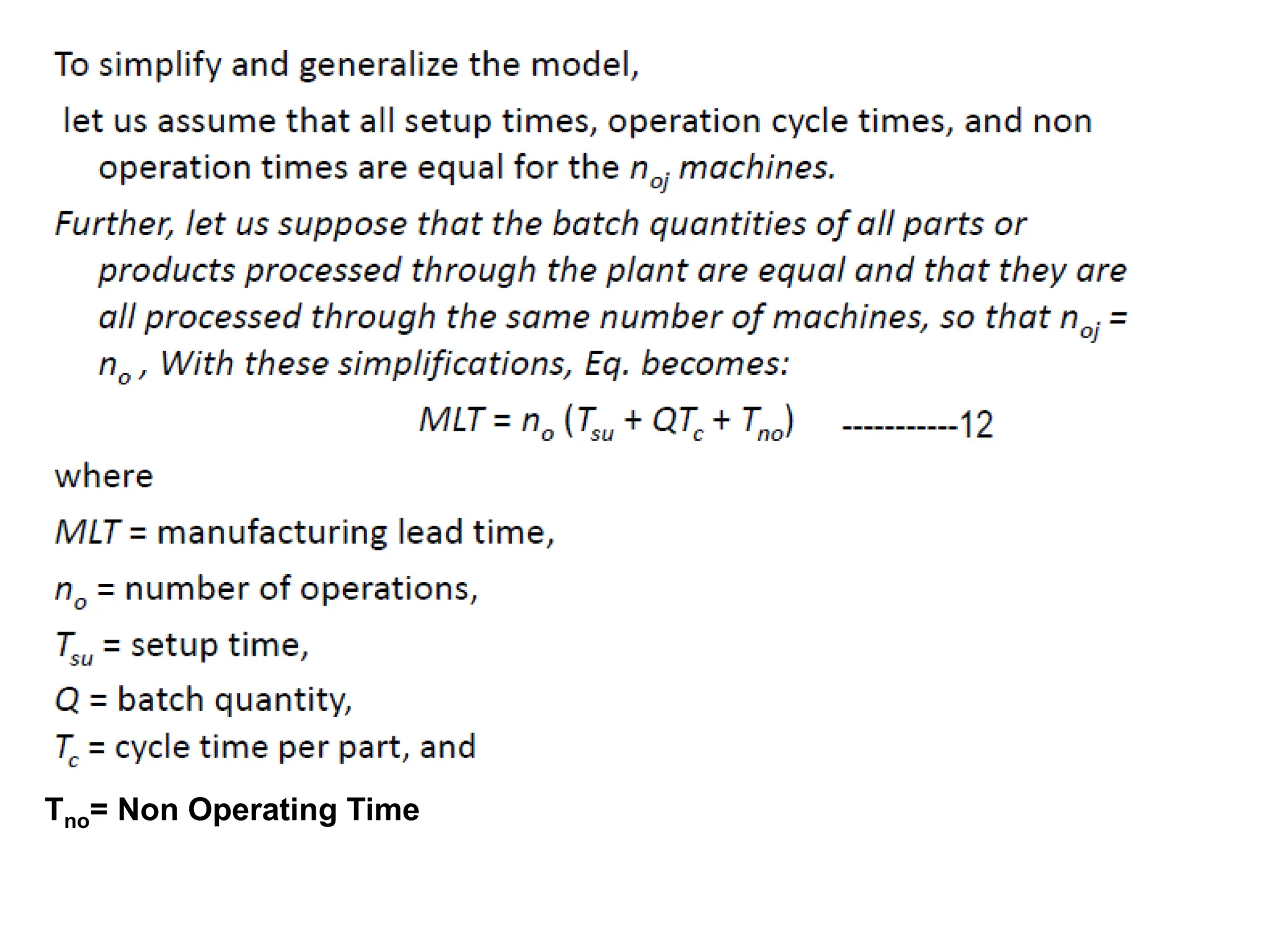 Tno= Non Operating Time
 