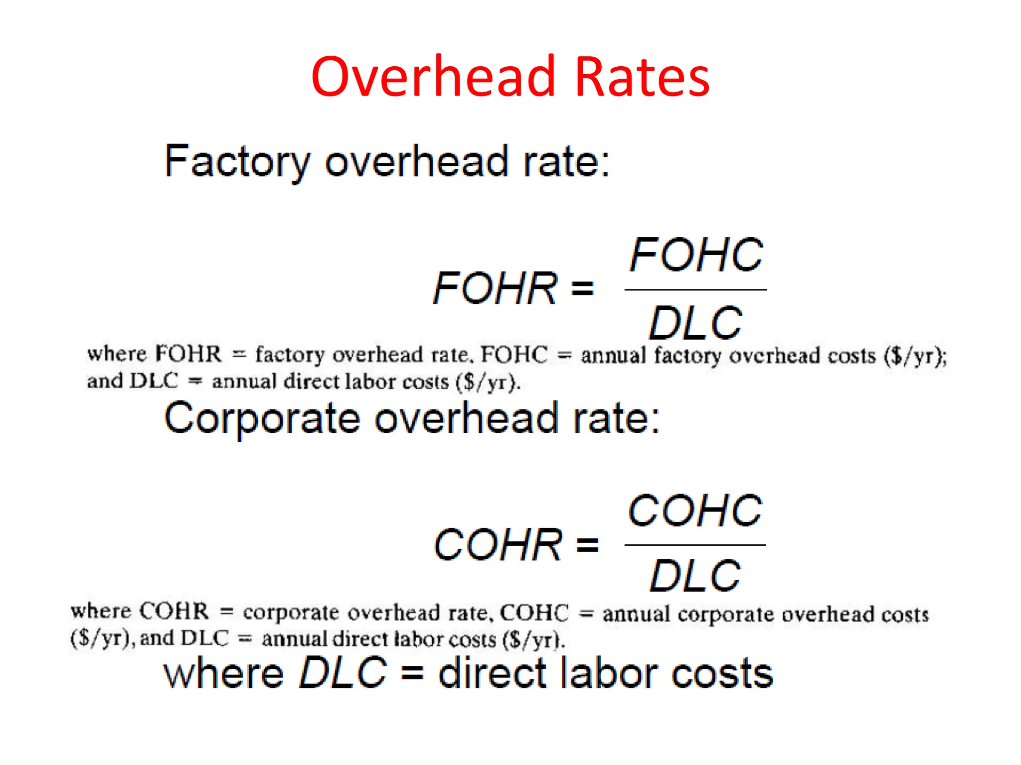 Overhead Rates
 