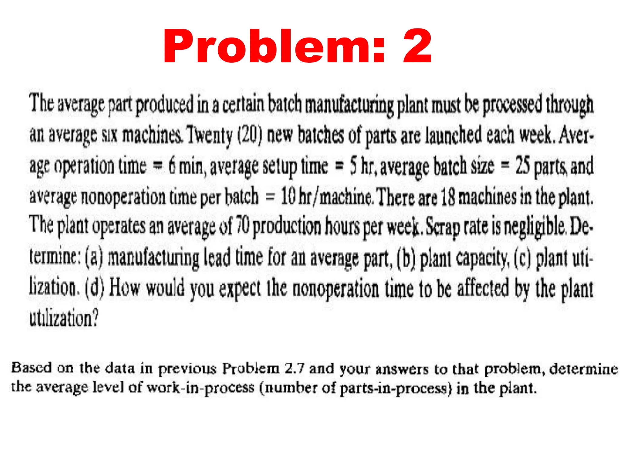 Problem: 2
 