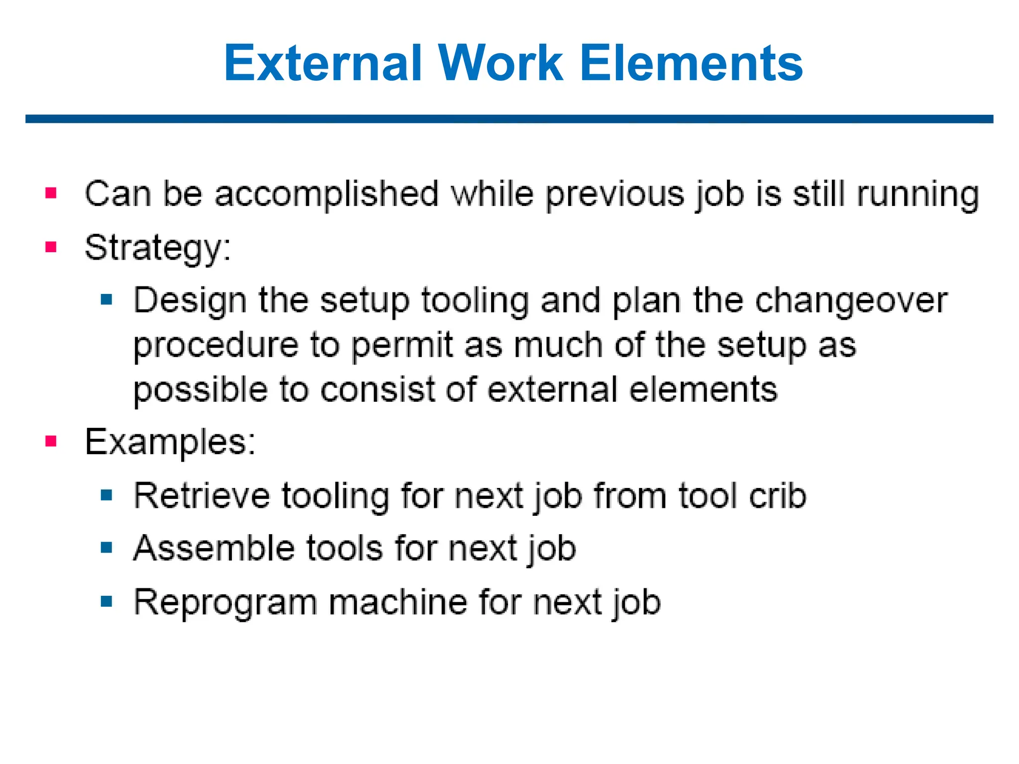 External Work Elements
 