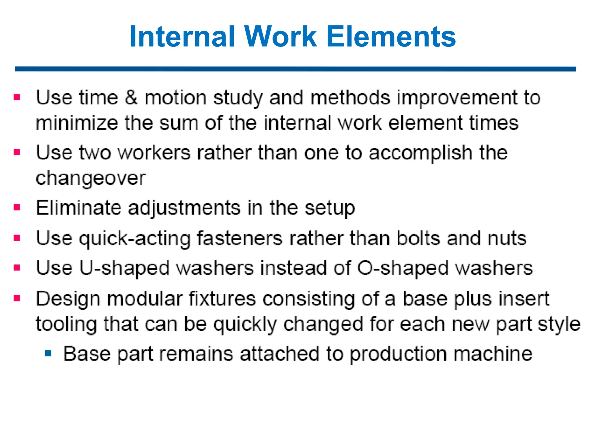 Internal Work Elements
 