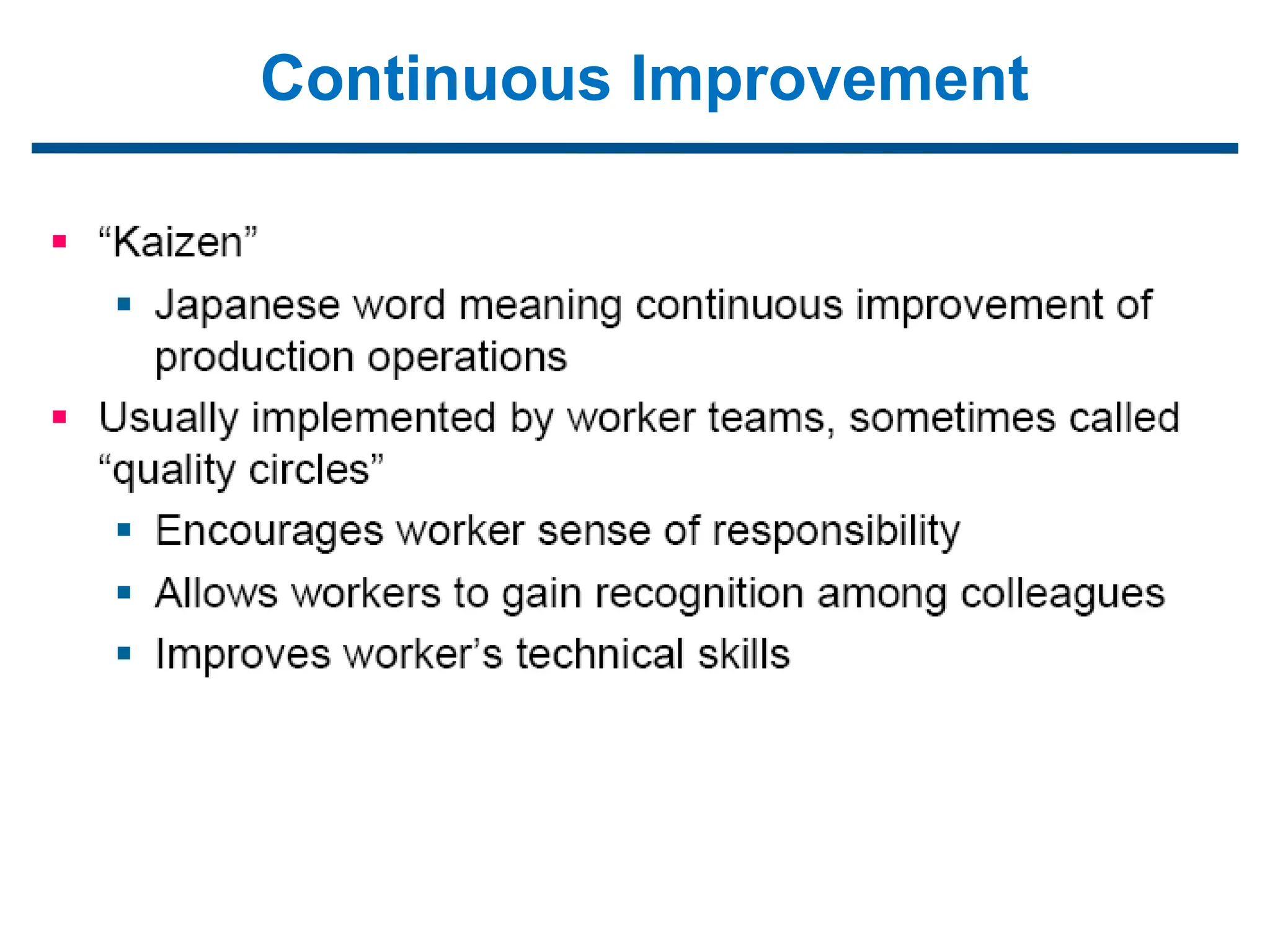 Continuous Improvement
 