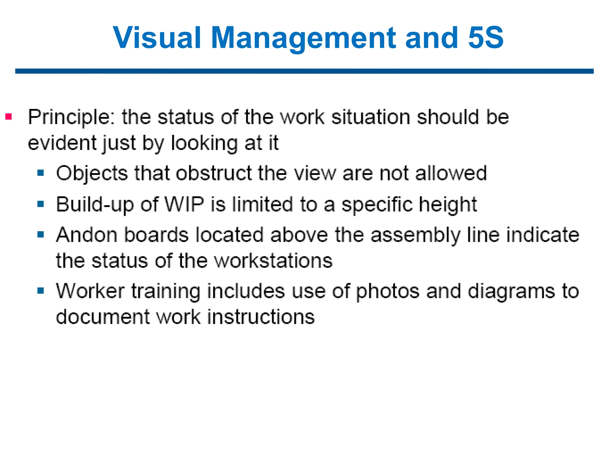 Visual Management and 5S
 