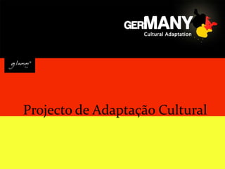 Projecto de Adaptação Cultural 