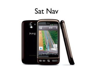 Sat Nav
 