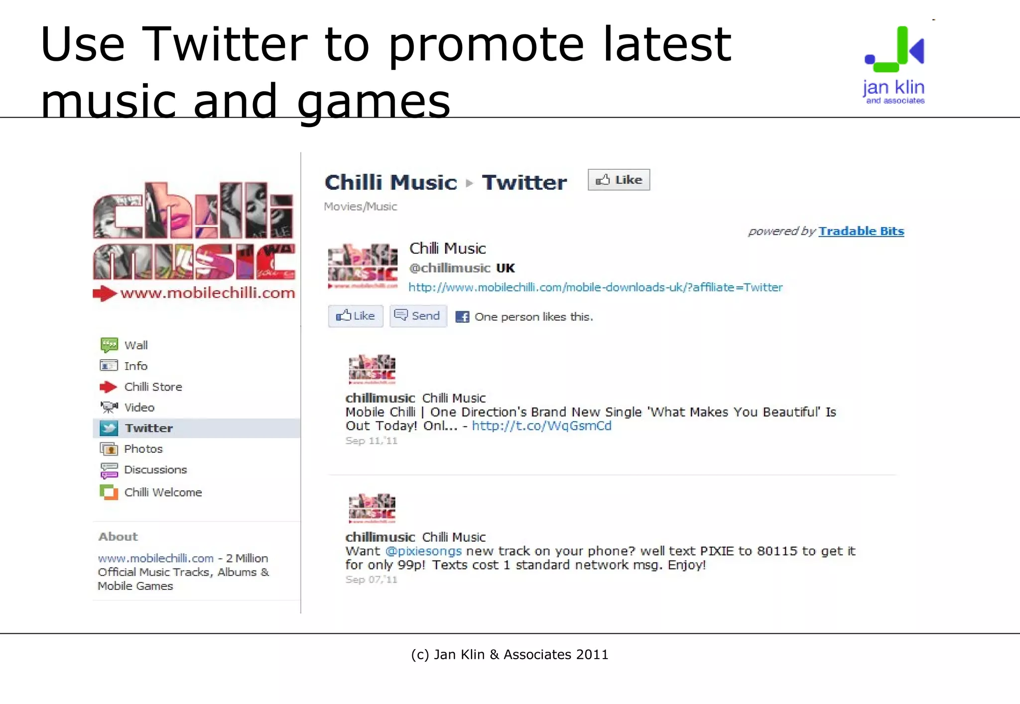 Use Twitter to promote latest  music and games 