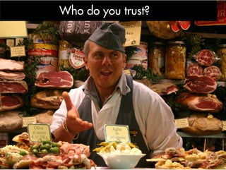 Who do you trust?
 