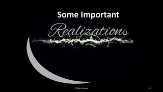 Phillip Andrews 24
Some Important
 