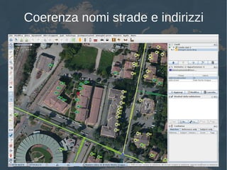 Coerenza nomi strade e indirizzi
 