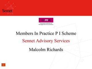 Members In Practice P I Scheme Sennet Advisory Services Malcolm Richards 