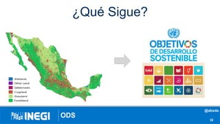 ¿Qué Sigue?
32
ODS
@abxda
 