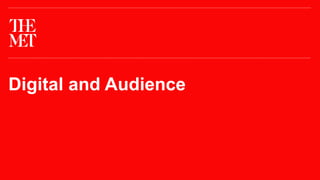 Digital and Audience
 