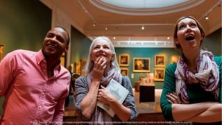 Image Source: http://advisor.museumsandheritage.com/features/audience-development-putting-visitors-at-the-heart-of-the-museum/
 