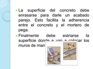 La altura del cimiento en concreto ciclópeo no debe ser inferior a 30 cm y el ancho debe ser suficiente para trasladar adecuadamente las cargas del muro que va a soportar al suelo según sea la capacidad portante del suelo. En ningún caso el ancho del cimiento debe ser menor de 30 cm. El cimiento de concreto ciclópeo debe construirse en un 60% con un concreto en proporción 1:2:3(cemento, arena, grava) y en un 40% con piedra rajón o media zonga.