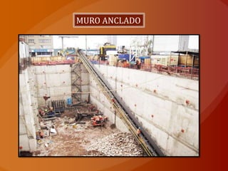 MURO ANCLADO
 