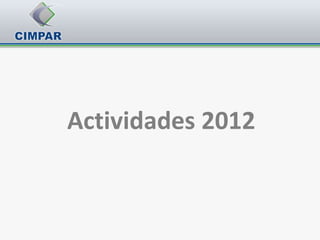 Actividades 2012
 