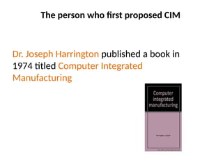 Comprehensive Introduction to Computer Integrated Manufacturing (CIM ...