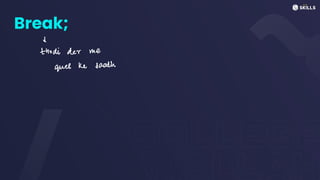 Break;
↓
thodi der me
ques he saath
 