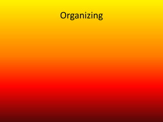 Organizing