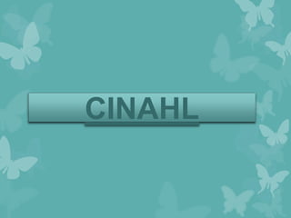 CINAHL
 