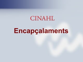 Encapçalaments
 