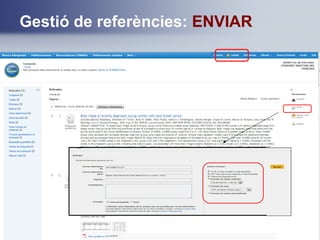 Gestió de referències: ENVIAR
 