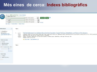 Més eines de cerca: Indexs bibliogràfics
 