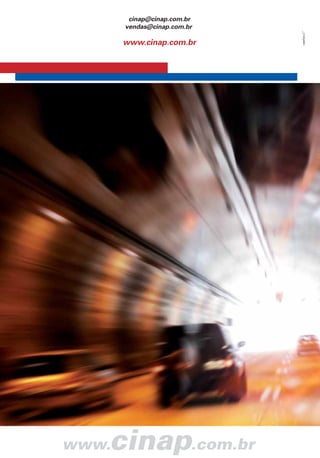 cinap@cinap.com.br
vendas@cinap.com.br

www.cinap.com.br
                       CATÁLOGO
                      DE PRODUTOS


                      MOTOR DE PARTIDA
                      BOBINA DE CAMPO




                                         LINHAS   LEVE E PESADA
 