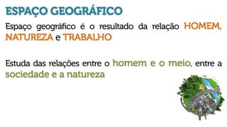 Ciência geográfica e conceitos da geografia