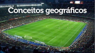 Ciência geográfica e conceitos da geografia