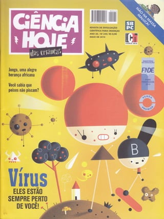 lolgon uma alegre
heramça africaila
Uocê sahia que
peires não piscam?
3-*
TVVr
ELE$ ESTAÍI
^â.
ffi
UíÍu$
SEMPRE PERT0
DE ïIOCE!
il
 