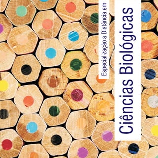 Sumário
                  Especialização a Distância em



          Ciências Biológicas
 