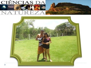 Ciências da natureza - Parte 02