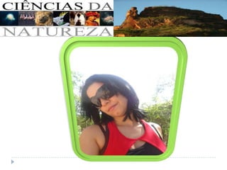 Ciências da natureza - Parte 02