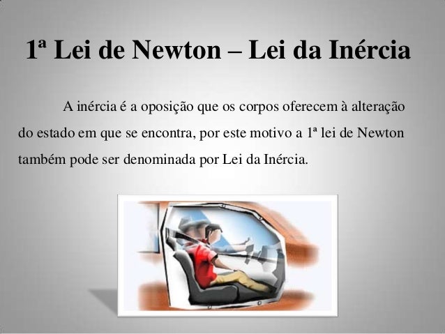 Resultado de imagem para lei da inercia