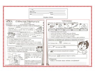 E. M.____________________________________________________
Aluno (a):_________________________________________________
Professor(a):_____________________ Turma:____________________
Ano:__________________ Turno:____________________
Disciplina: Ciências
 