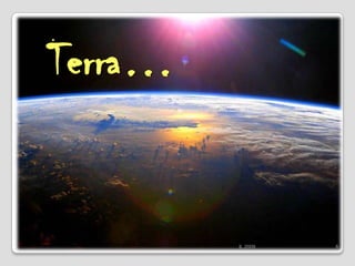 Terra… 8IL 2009
