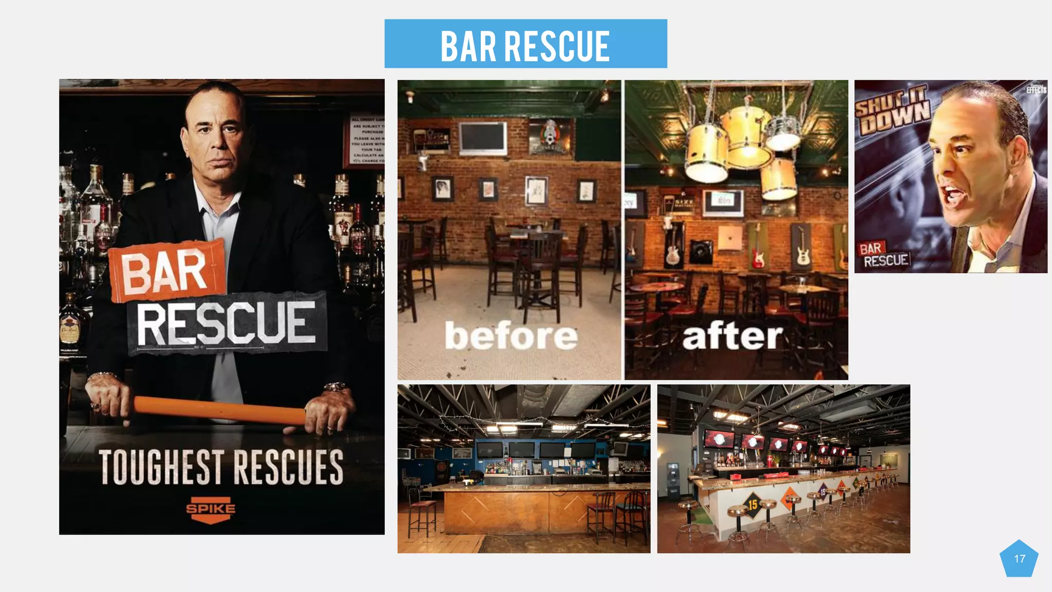 BAR RESCUE
17
 
