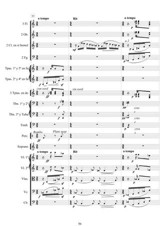 










3 Fl. 

a tempo
 
Rit
 
a tempo









2 Ob. 
     




  
2 Cl. en si bemol 
  

 


 



  



 



    
a 2

 



   
2 Fg. 
    
 




    








Tpas. 1ª y 3ª en fa 


 

  
   
Tpas. 2ª y 4ª en fa 

 




   

    


3 Tptas. en do 

con sord





   
 
sin sord
  
 




 
 








Tbn. 1º y 2º 
  


    



Tbn. 3º y Tuba 
  



   
 

cres
c


Timb. 
    
 
cres
c


Perc.  

Bombo


Plato susp



   
cres
c



Soprano 

a tempo
 
Rit
 
a tempo

















Vl. 1º 
 


 


   


  
 
Vl. 2º 
 


  
  
 
  
 
  

 



 
Vlas. 







 

 


  
 
  

 



 
Vc. 






  





 

 
 

 
 




    
Cb. 
  


 

 
 

 







   
55
56
 