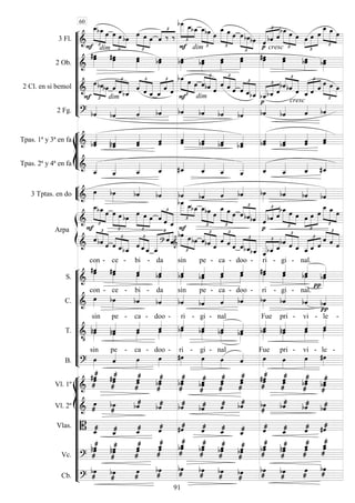 










3 Fl.  




dim
 


 
  




  


  






 


 
 
dim 



  









 
cresc



 
  



  




  
2 Ob. 

 


 
 



 
 
 

2 Cl. en si bemol 
 







 
dim



  

 


 




 
 



 
dim



  



 


 
 



 


 
  




  
2 Fg.  
   





 
cresc









Tpas. 1ª y 3ª en fa  







 
 
 

Tpas. 2ª y 4ª en fa  


 





 


3 Tptas. en do 





   





Arpa

 



 




  




  



   


 

 


 
 




   










  


 
  



  




  




 



 



 

 


 


 
 



 



  






 

 



   


 
 





 












S. 

con -

ce -


bi -


da


sin


pe -


ca -


doo -


ri -


gi -


nal.



C. 

con -

ce -
bi -

da

sin

pe -

ca -
doo -

ri -
gi -

nal.


T. 



sin


pe -


ca -


doo -


ri -


gi -


nal




Fue


pri -


vi -

le -
B. 

sin
pe -

ca -

doo -

ri -

gi -

nal
 
Fue

pri -

vi -

le -















Vl. 1º 






 



 
 







Vl. 2º 


      
  
Vlas.             
Vc. 


 



 











Cb. 












60
91
 