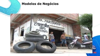 Modelos de Negócios
 