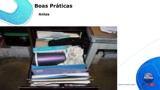 Antes
Boas Práticas
 