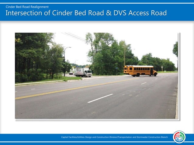 Cinder Bed Road Realignment | PPT