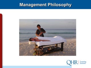 Management Philosophy
 