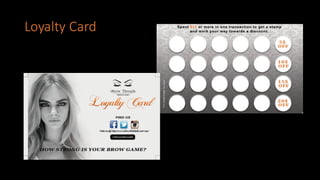 Loyalty	
  Card
 
