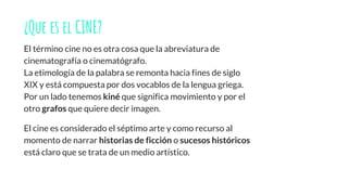 Cine. Historia y Fundamentos de la Comunicación | PPT